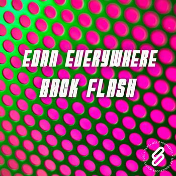 Edan Everywhere - Back Flash - Single