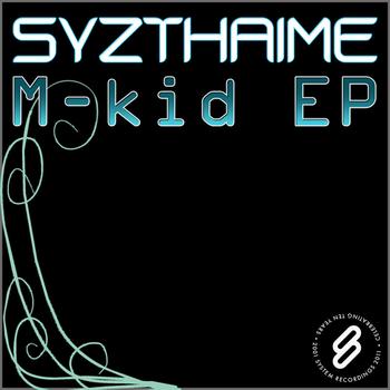 Syzthaime - M-KID EP