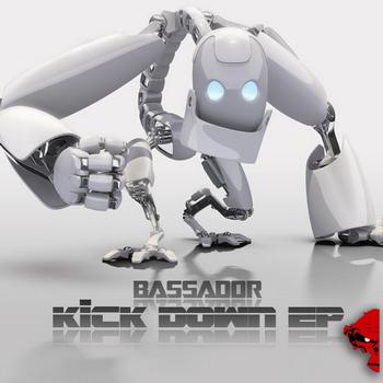 Bassador - Kick Down