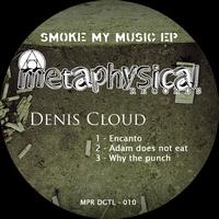 Denis Cloud - Smoke My Music EP