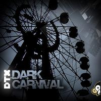 DTX - Dark Carnival