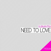 Submantra - Need To Love