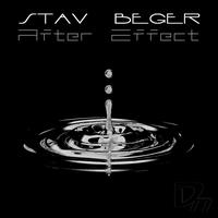 Stav Beger - Stav Beger - After Effect EP