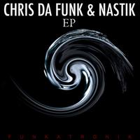 Chris Da Funk & Nastik - Chris Da Funk & Nastik EP