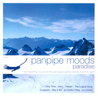 Free The Spirit - Panpipe Moods: Paradise