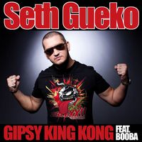 Seth Gueko - Gipsy King Kong (feat. Booba)