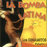 Los Dinamitos Estefan - La Bomba Latina