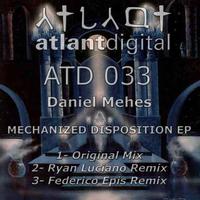 Daniel Mehes - Mechanized Disposition EP