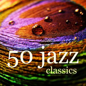 Various Artists - 50 Jazz Classics