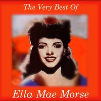 Ella Mae Morse - Very Best Of Ella Mae Morse