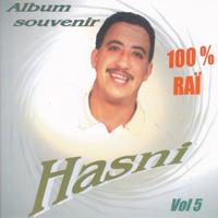 Hasni - Hasni Album souvenir, vol. 5 (100% raï)