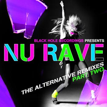 Various Artists - Black Hole Recordings presents NU Rave part 2