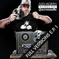 Alex M.O.R.P.H. - Hands On Armada - Full Versions E.P. 1