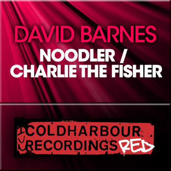 David Barnes - Noodler / Charlie The Fisher