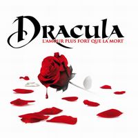 Dracula, L'Amour Plus Fort Que La Mort - Dracula, L'Amour Plus Fort Que La Mort