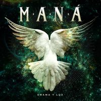 Maná - Drama Y Luz