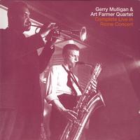 Gerry Mulligan & Art Farmer - Complete Live In Rome Concert - Gerry Mulligan & Art Farmer Quartet