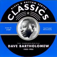 Dave Bartholomew - 1952-1955