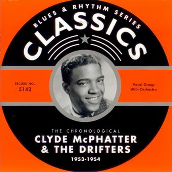 Clyde McPhatter & The Drifters - 1953-1954