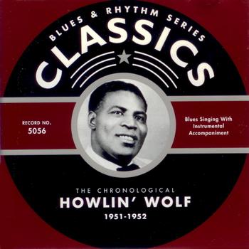 Howlin' Wolf - 1951-1952