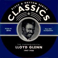 Lloyd Glenn - 1947-1950