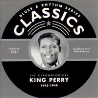 KING PERRY - 1945-1949