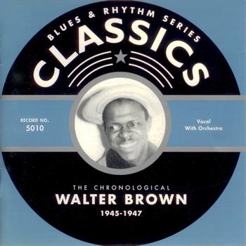 Walter Brown - 1945-1947
