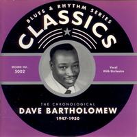 Dave Bartholomew - 1947-1950
