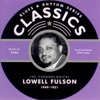 Lowell Fulson - 1949-1951