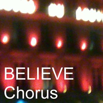 Chorus - Believe