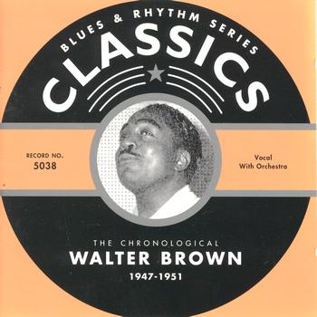 Walter Brown - 1947-1951