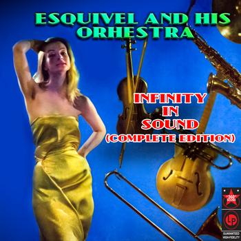 Esquivel & His Orchestra - Infinity In Sound (Complete Edition)