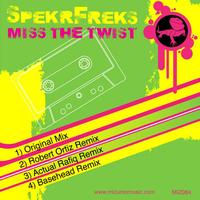 Spekrfreks - Miss The Twist