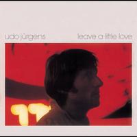 Udo Jürgens - Leave A Little Love