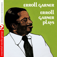 Erroll Garner - Erroll Garner Plays (Remastered)