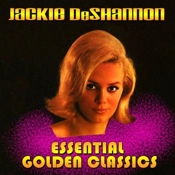 Jackie DeShannon - Essential Golden Classics