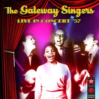 The Gateway Singers - Live In Concert '57
