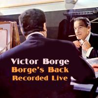 Victor Borge - Borge's Back - Recorded Live
