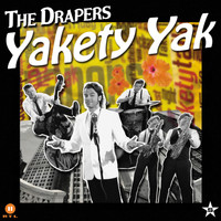 The Drapers - Yakety Yak - taken from Superstar (Explicit)