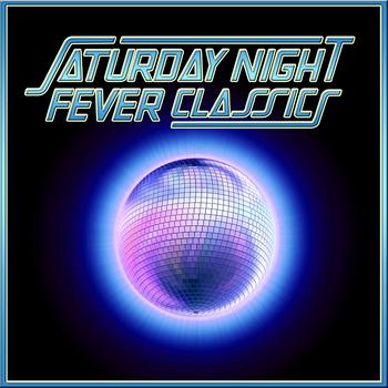 Various Artists - Saturday Night Fever Classics