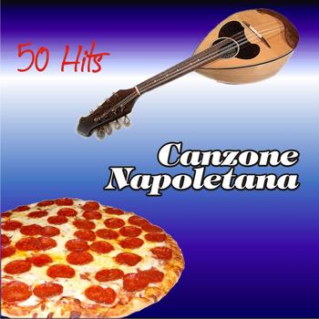 Various Artists - Canzone Napoletana : 50 Hits