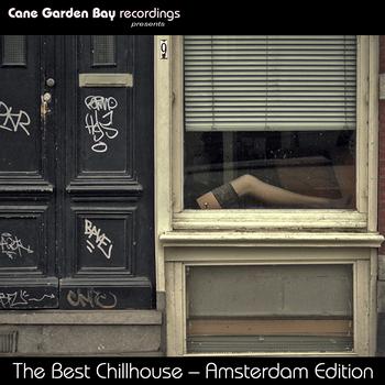 Various Artists - The Best Chillhouse - Amsterdam Edition