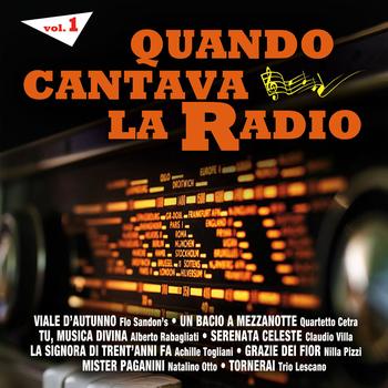 Various Artists - Quando cantava la radio - Vol. 1