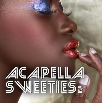 Various Artists - Acapella Sweeties, Vol. 2
