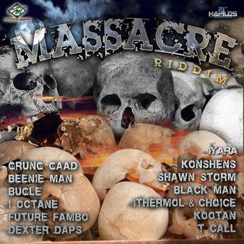 Various Artists - Massacre Riddim