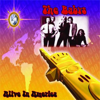 The Babys - Alive In America