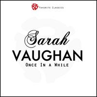 Sarah Vaughan - Once In a While