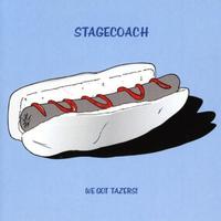 Stagecoach - We Got Tazers!