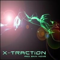 Red Skin Noxe - X-Traction