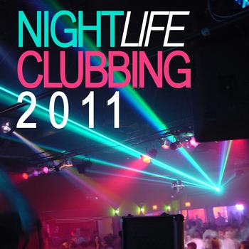 Various Artists - Nightlife Clubbing 2011